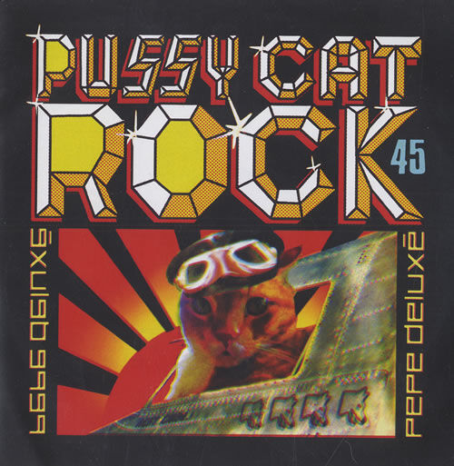 Pepe Deluxe Pussy Cat Rock 2007 UK CD-R acetate CD-R ACETATE