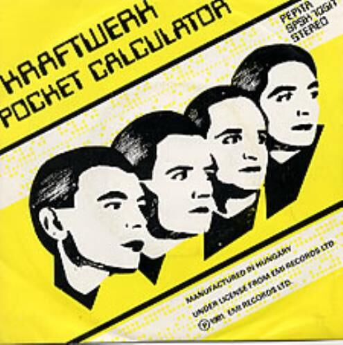 Kraftwerk Pocket Calculator 1981 Hungarian 7" vinyl SPSK70517