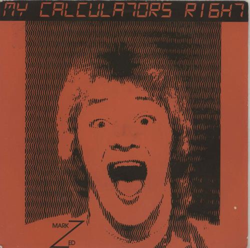 Mark Zed My Calculator's Right 1980 UK 7" vinyl AIM002