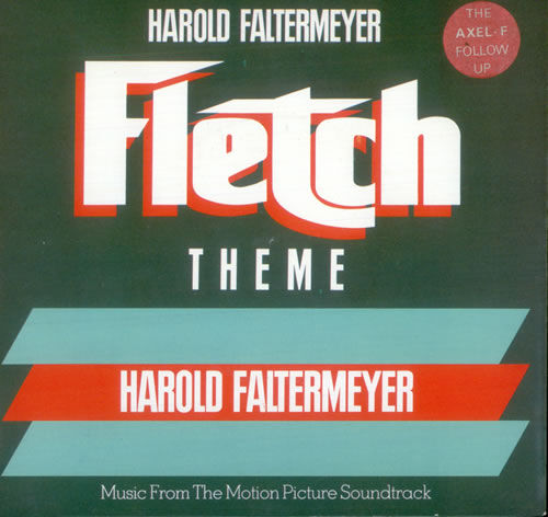 Harold Faltermeyer Fletch Theme 1985 UK 7" vinyl MCA991