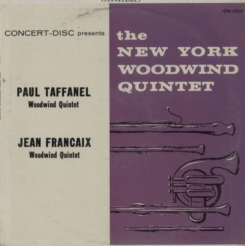 New York Woodwind Quintet Jean Francaix: Quintet For Winds / Paul Taffanel: Quintet For Winds - Sealed 1960 USA vinyl LP CS-222