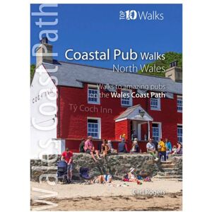 Cordee Coastal Pub Walks - Top 10 Walks: North Wales