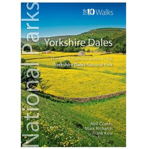 Northern Eye Books National Park - Top 10 Walks: Yorkshire Dales