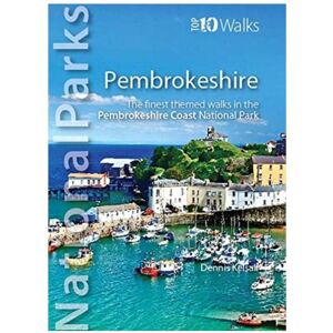 Northern Eye Books National Parks - Top 10 Walks: Pembrokeshire