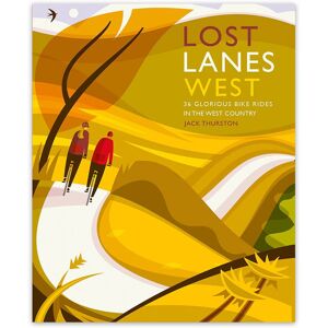 Wild Things Publishing Lost Lanes West Country: 36 Glorious Bike Rides  - White/Black