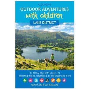 Cicerone Outdoor Adventures With Children: Lake District