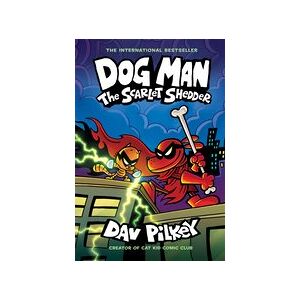 Dog Man #12: Dog Man: The Scarlet Shedder: A Graphic Novel (Dog Man #12)