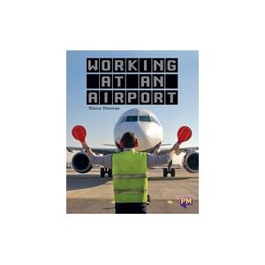 PM Sapphire: Working at an Airport (PM Guided Reading Non-fiction) Level 29 (6 books)
