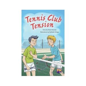 PM Sapphire: Tennis Club Tension (PM Guided Reading Fiction) Level 29