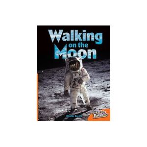 Fast Forward Orange: Walking on the Moon (Non-fiction) Level 15