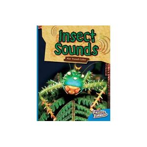 Fast Forward Blue: Insect Sounds (Non-fiction) Level 11