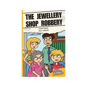 Fast Forward Yellow: The Jewellery Store Robbery (Fiction) Level 8