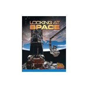 Fast Forward Blue: Looking at Space (Non-fiction) Level 9