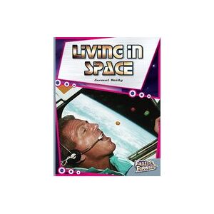 Fast Forward Silver: Living in Space (Non-fiction) Level 24