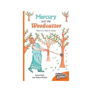 Fast Forward Orange: Mercury and the Woodcutter (Fiction) Level 16