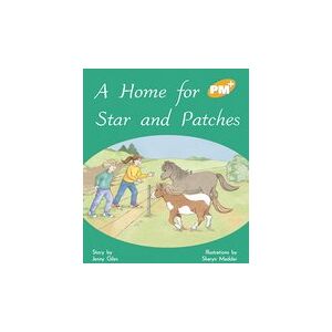 PM Gold: A Home for Star and Patches (PM Plus Storybooks) Level 22