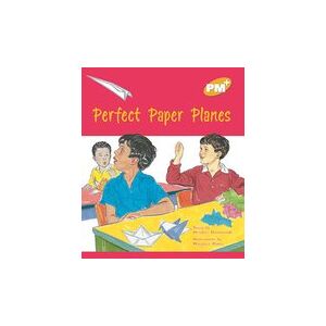 PM Gold: Perfect Paper Planes (PM Plus Storybooks) Level 22