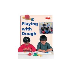 PM Red: Playing with Dough (PM Plus Non-fiction) Level 5, 6