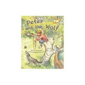 PM Gold: Peter and the Wolf (PM Plus Storybooks) Level 21 x 6