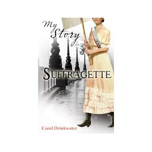 My Story: Suffragette