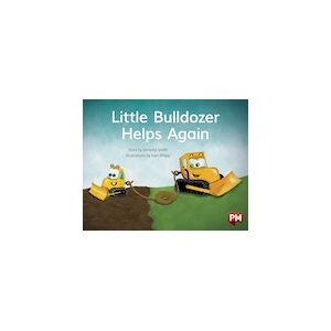 PM Blue: Little Bulldozer Helps Again (PM Storybooks) Level 9