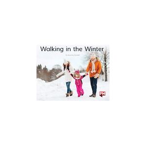 PM Green: Walking in the Winter (PM Non-fiction) Levels 14, 15