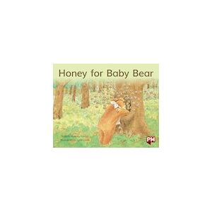 PM Blue: Honey For Baby Bear (PM Storybooks) Level 9 x 6