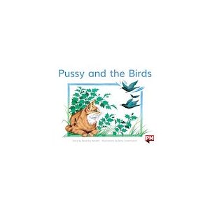 PM Red: Pussy and the Birds (PM Storybooks) Level 4 x 6