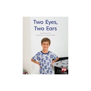PM Red: Two Eyes, Two Ears (PM Non-fiction) Level 5, 6