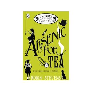 Murder Most Unladylike #2: Arsenic for Tea