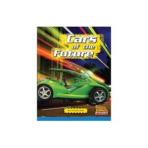 Fast Forward Blue: Cars of the Future (Non-fiction) Level 9