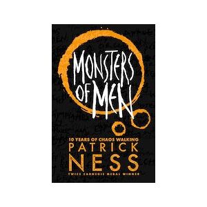 Chaos Walking #3: Monsters of Men