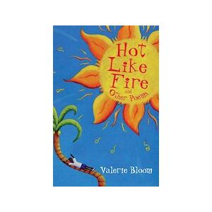 Hot Like Fire and Other Poems x 6