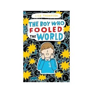 The Boy Who Fooled the World