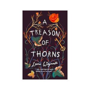 A Treason of Thorns