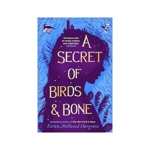 A Secret of Birds and Bone