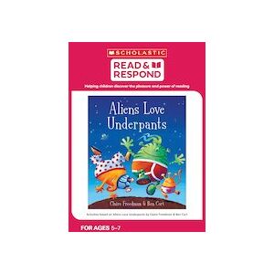 Read & Respond: Aliens Love Underpants