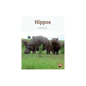 PM Turquoise: Hippos (PM Non-fiction) Levels 18/19