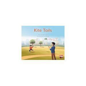 PM Yellow: Kite Tails (PM Storybooks) Level 7