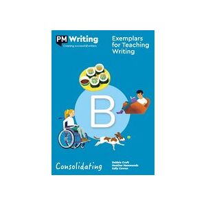 PM Writing Second Edition: Consolidating Big Book B