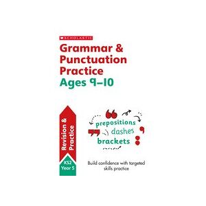 Scholastic English Skills: Grammar and Punctuation Practice Ages 9-10