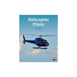 PM Turquoise: Helicopter Pilots (PM Non-fiction) Level 18