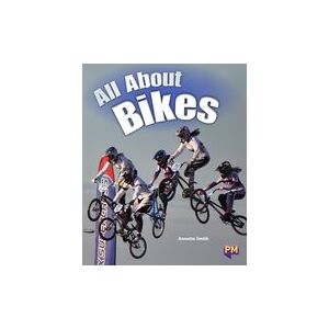 PM Turquoise: All About Bikes (PM Non-fiction) Level 17