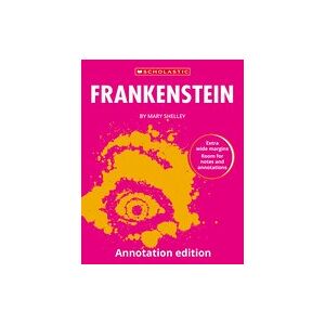 Annotation Edition Texts: Frankenstein: Annotation Edition