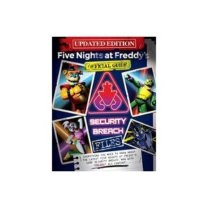 Five Nights at Freddy's: Five Nights at Freddy's: The Security Breach Files - Updated Guide