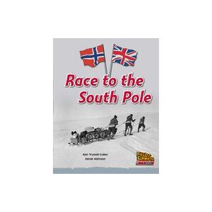 Fast Forward Silver: Race to the South Pole (Non-fiction) Level 24 Fast Forward Silver: Race to the South Pole (Non-fiction) Level 24