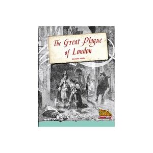 Fast Forward Turquoise: Great Plague of London (Non-fiction) Level 18 Fast Forward Turquoise: Great Plague of London (Non-fiction) Level 18