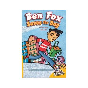 Fast Forward Yellow: Ben Fox Saves the Day (Fiction) Level 6 Fast Forward Yellow: Ben Fox Saves the Day (Fiction) Level 6