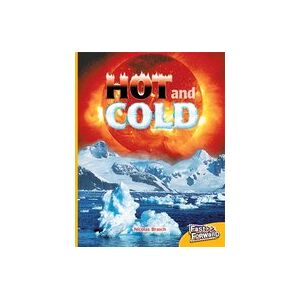 Fast Forward Yellow: Hot and Cold (Non-fiction) Level 8 Fast Forward Yellow: Hot and Cold (Non-fiction) Level 8