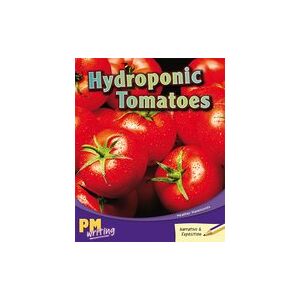 PM Writing 3: Hydroponic Tomatoes (PM Purple/Gold) Levels 20, 21 x 6 PM Writing 3: Hydroponic Tomatoes (PM Purple/Gold) Levels 20, 21 x 6